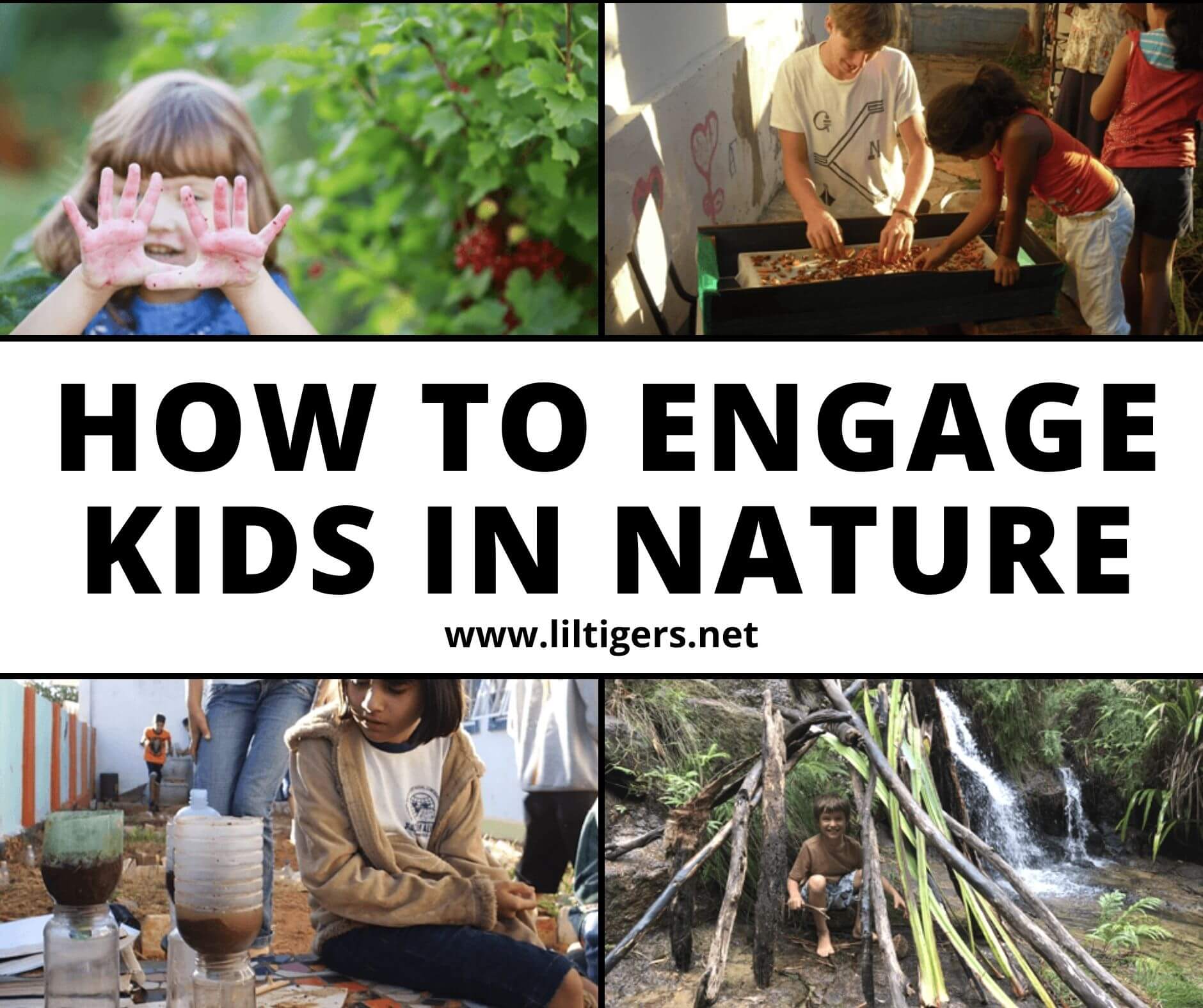 HOW TO ENGAGE KIDS IN NATURE