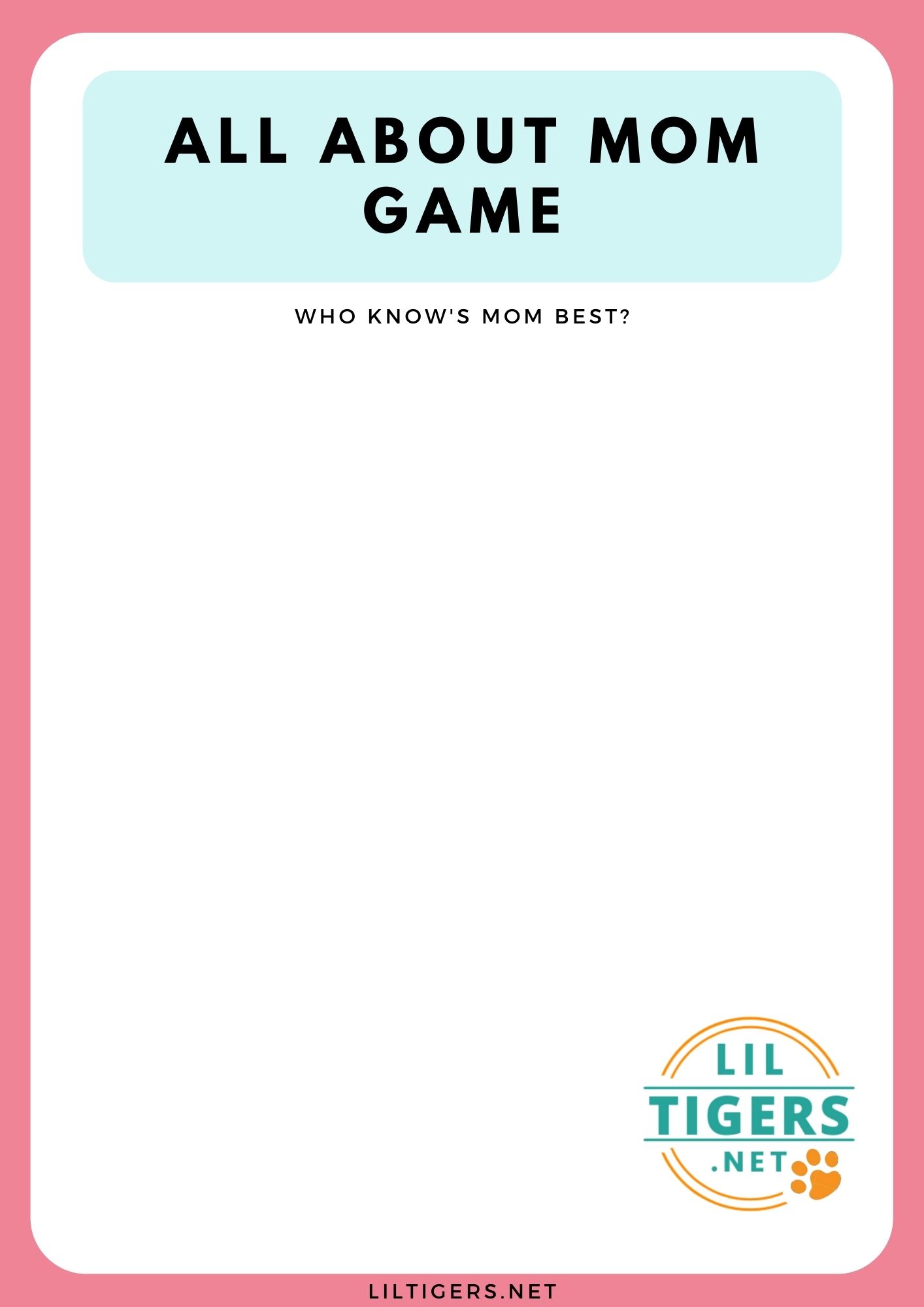 All About Mom Game Plain Template