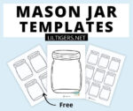 Free Printable Mason Jar Templates - Lil Tigers Lil Tigers