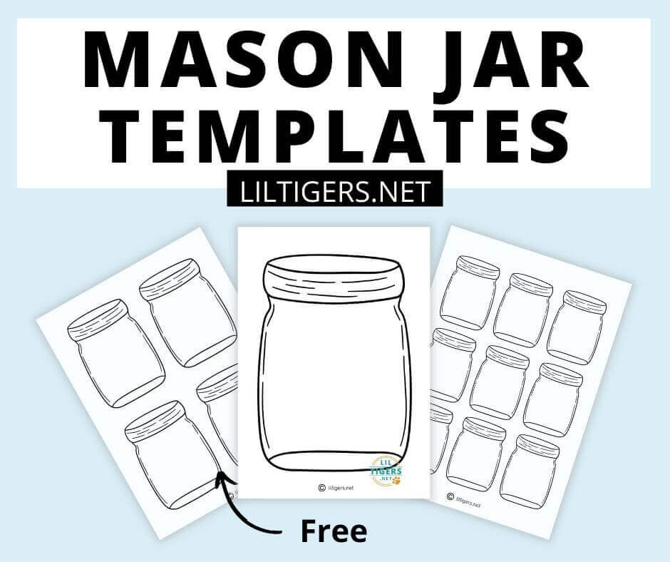 Free Printable Mason Jar Templates Lil Tigers