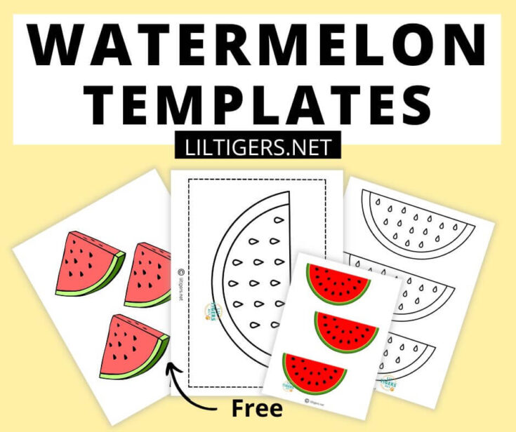 Free Printable Watermelon Templates Lil Tigers Lil Tigers