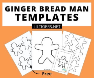 Free Printable Gingerbread Man Templates &amp; Coloring Pages - Lil Tigers