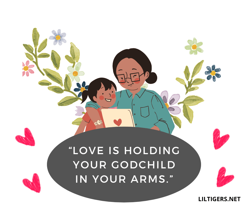 120 Best Godmother Quotes to Share Love - Lil Tigers Lil Tigers