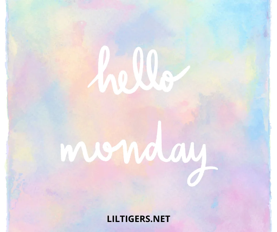 hello monday sayings