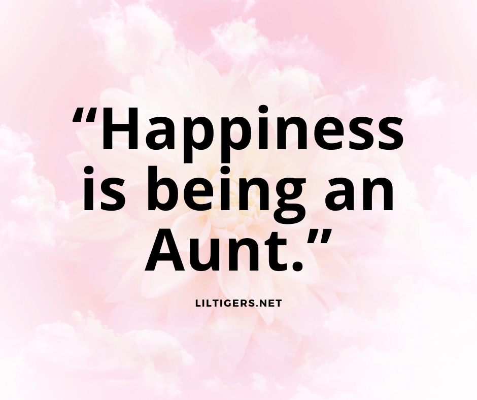 Cute Aunt sayings
