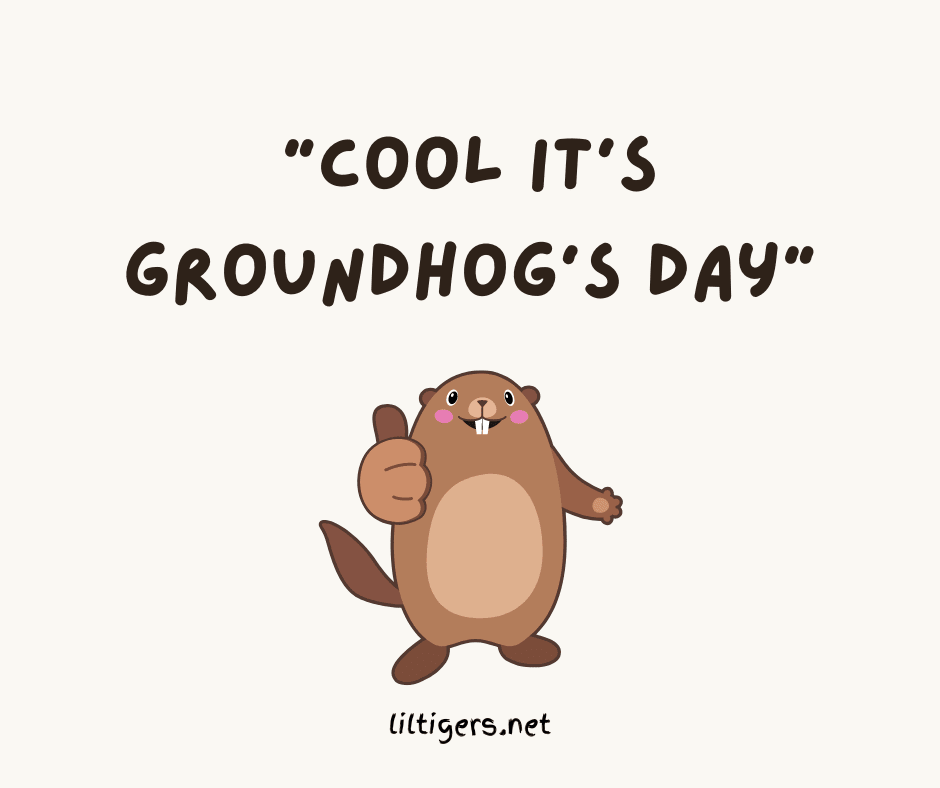 Fun Groundhog Day quotes for kids