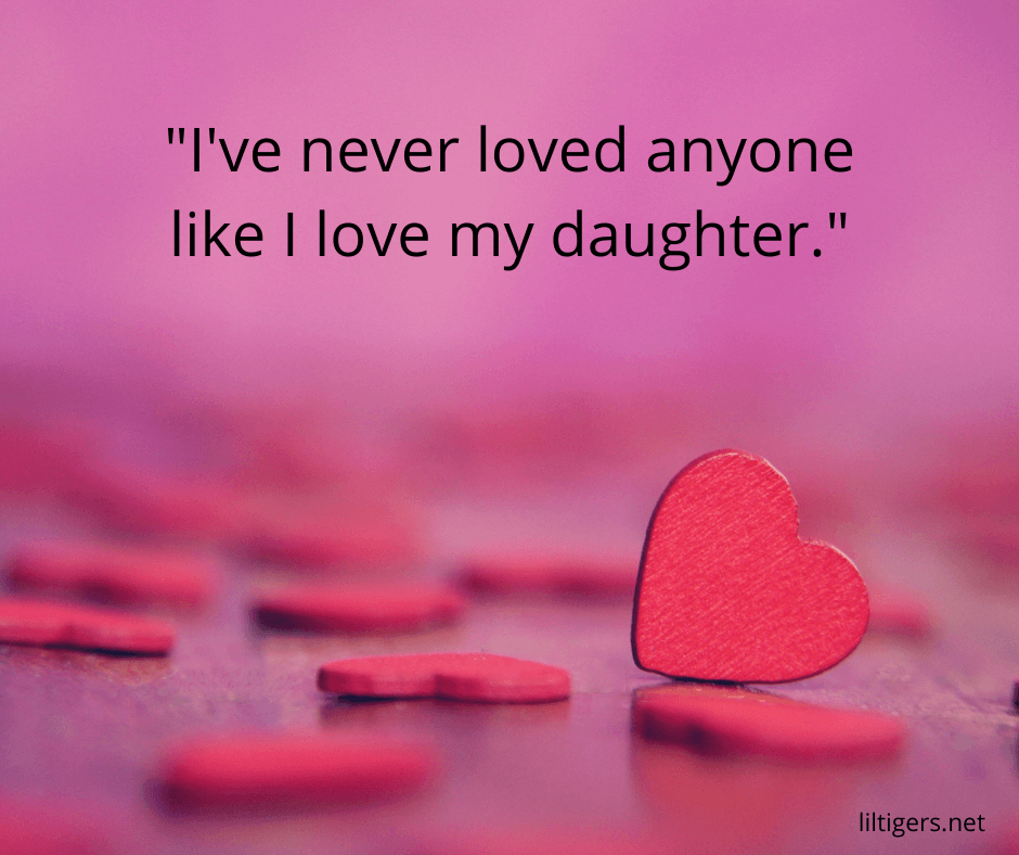 Love sayings for Daughter