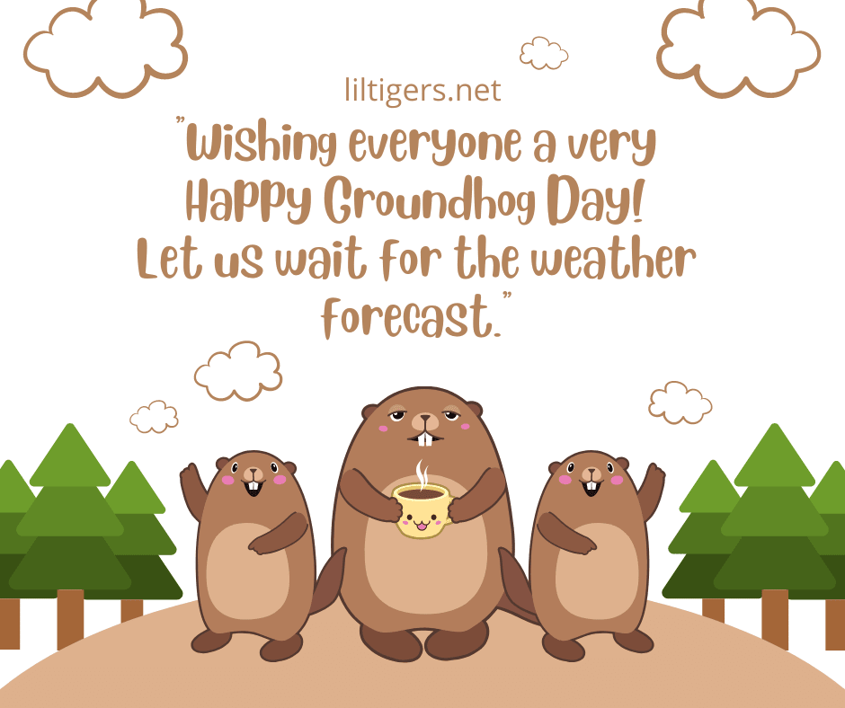 Funny Quotes for Groundhog Day