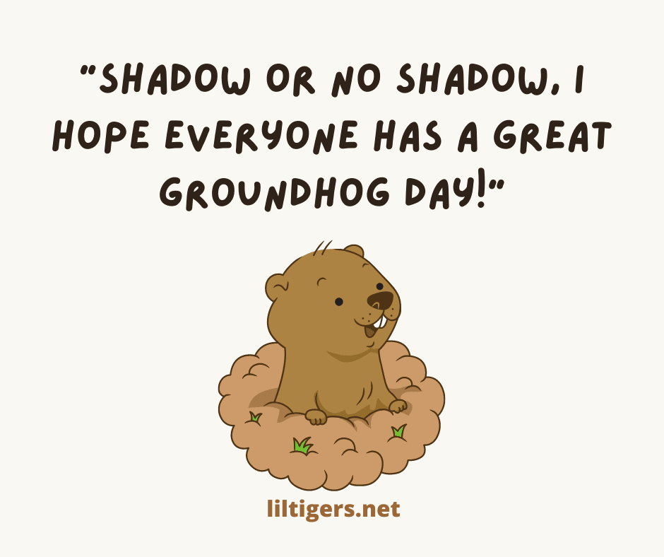 Happy Groundhog Day Sayings