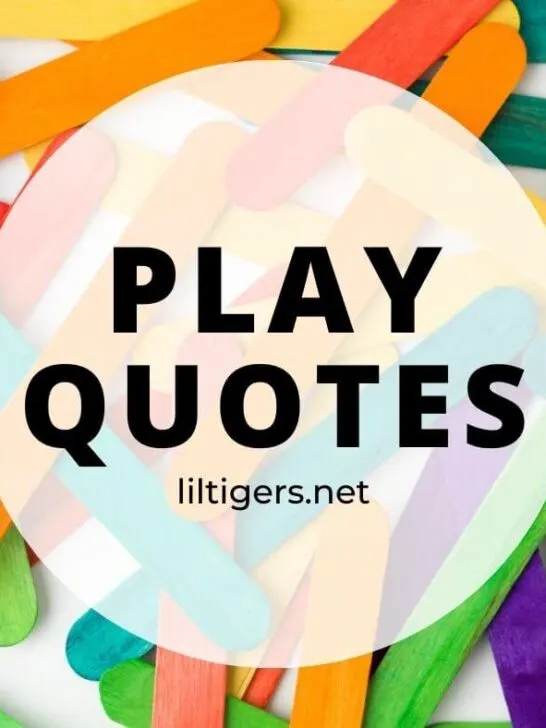 inspiring play quotes for kids