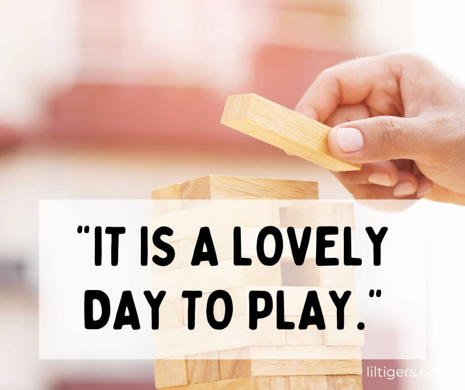 playtime quotes for toddlers