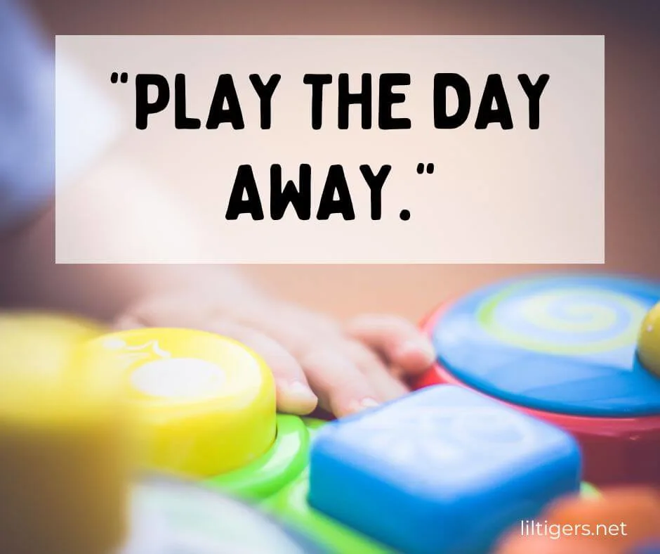 kids play quotes