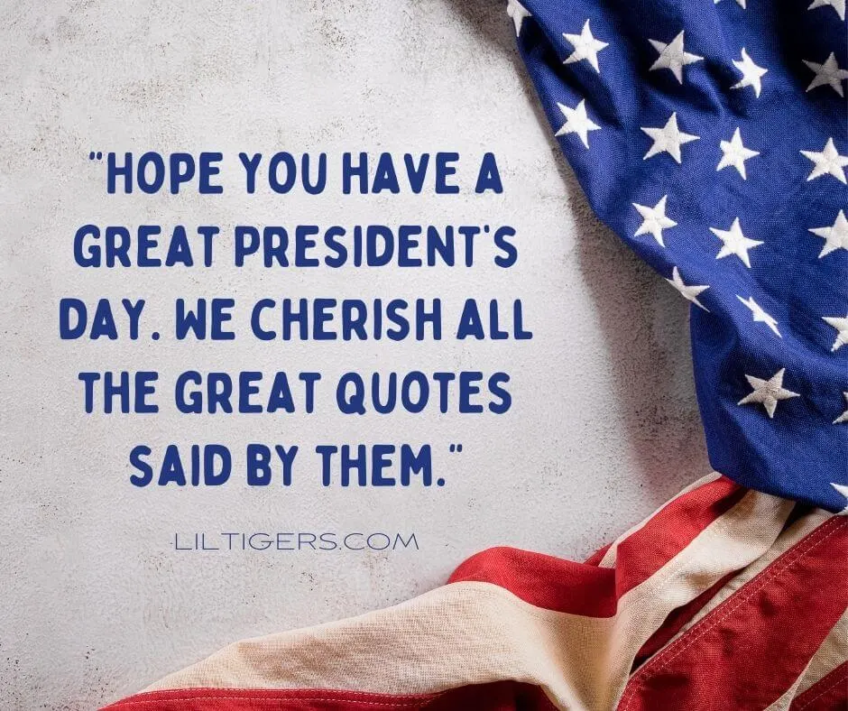 80 Happy Presidents Day Quotes for Kids Lil Tigers