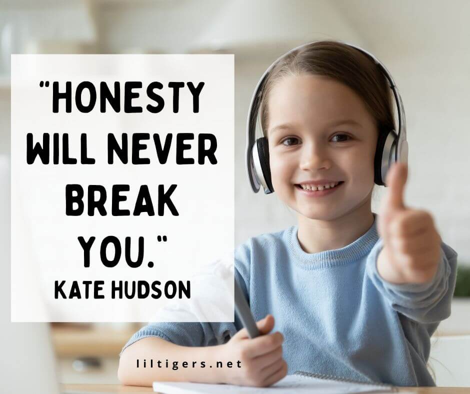 be honest sayings for kids