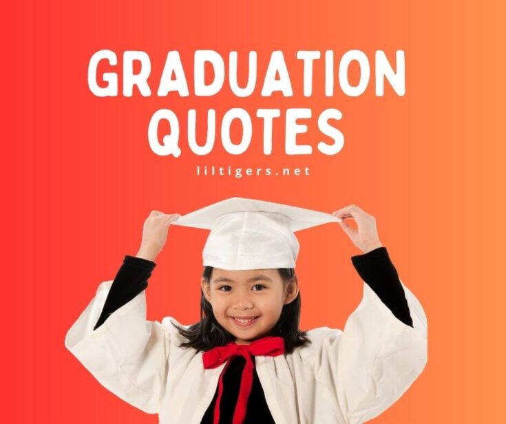 100 Best Kindergarten Graduation Quotes & Sayings Lil Tigers