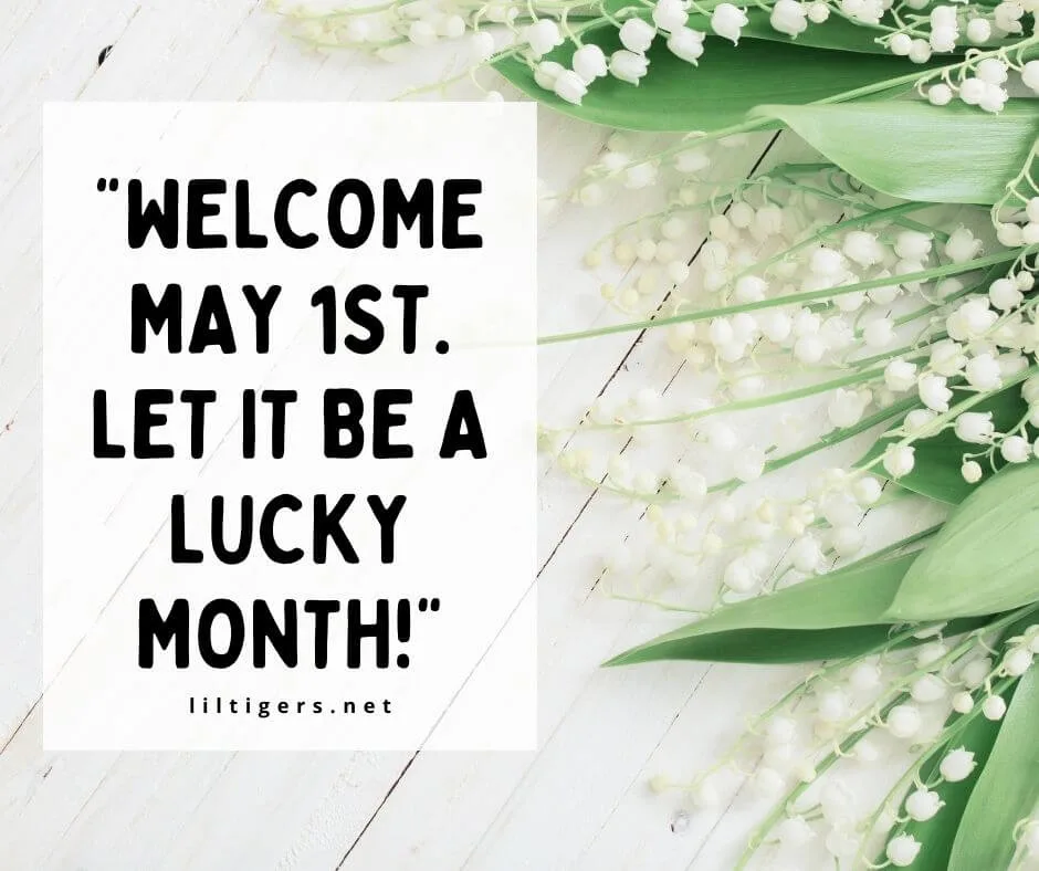 welcome may 1st quotes