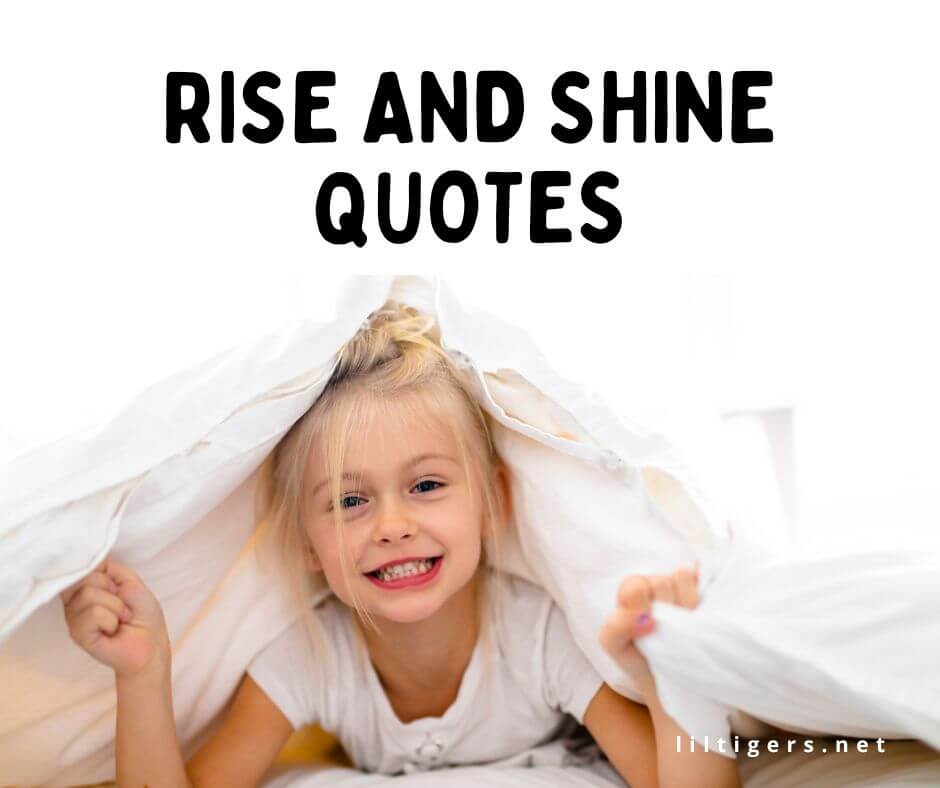 rise and shine quotes for kids