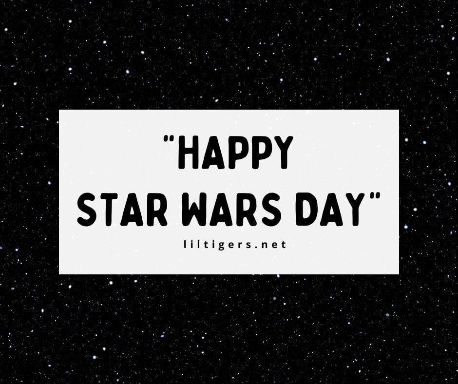 Star Wars Day Quotes 2023