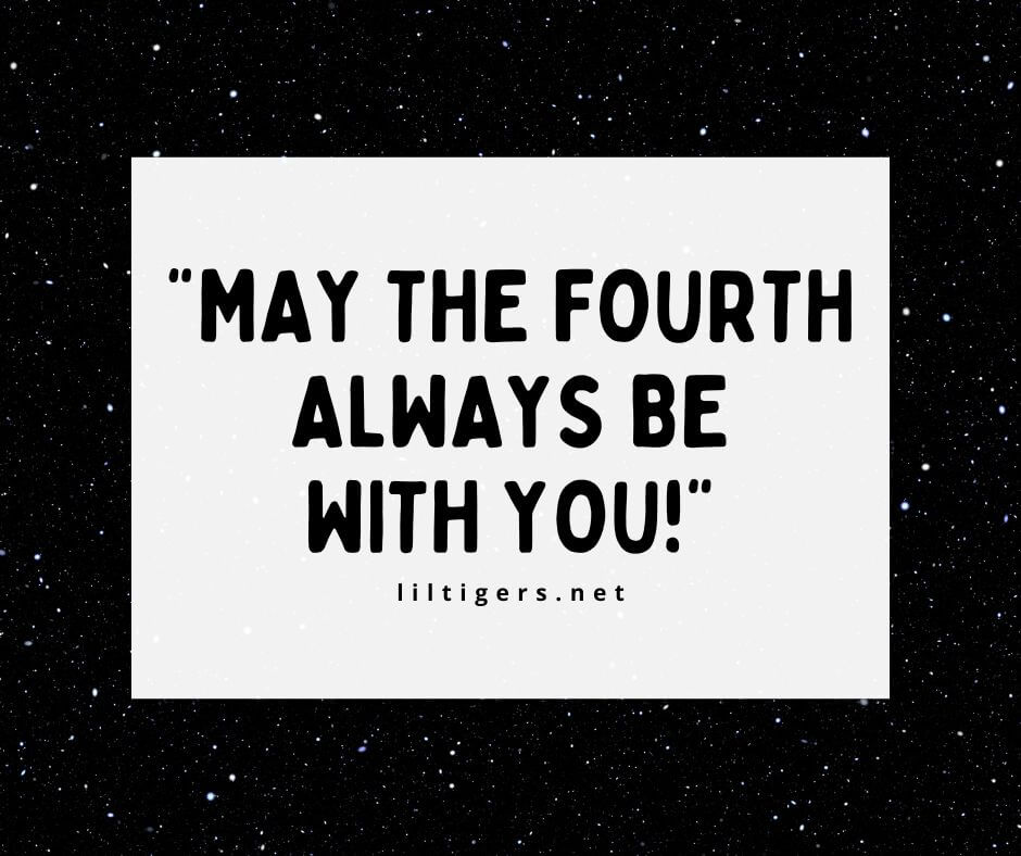 May 4th Star Wars Day Quotes for Kids