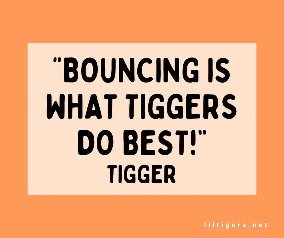 famous tigger quotes short