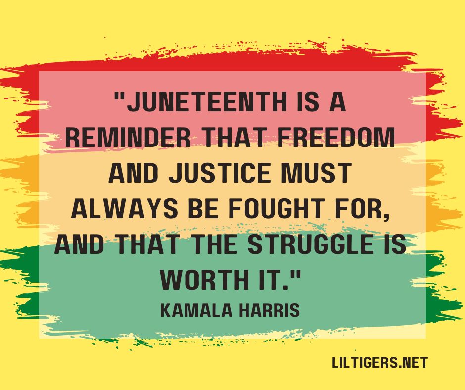 sayings for Juneteenth