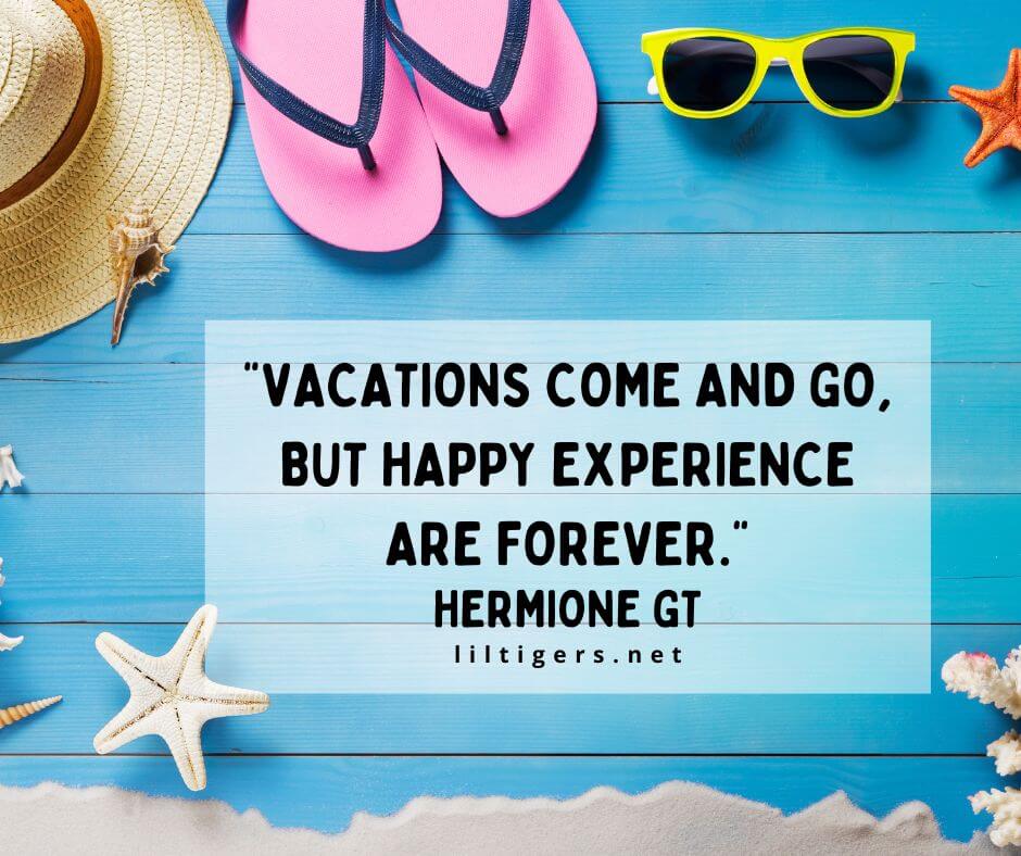 End of Vacation Quotes for kids