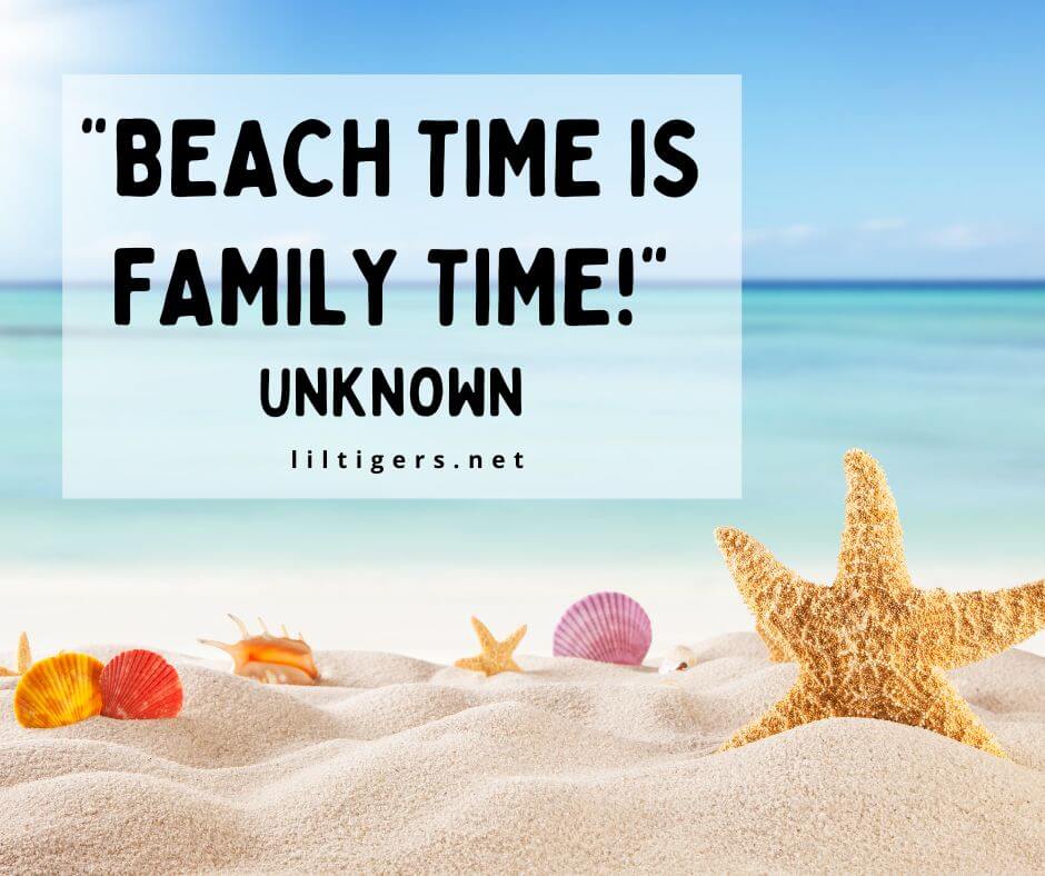 family beach quotes for kids
