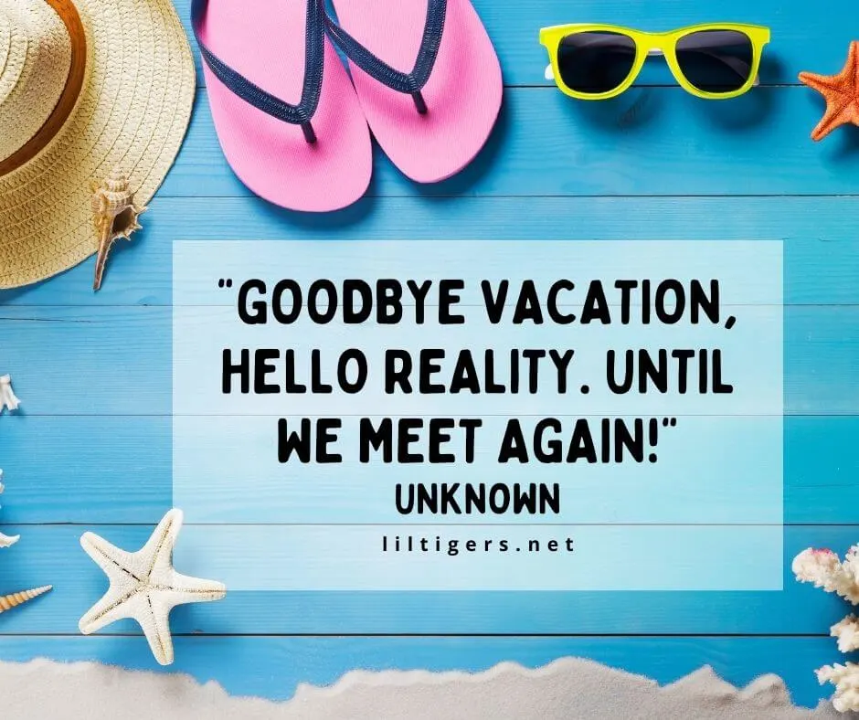 Vacation End Quotes for kids