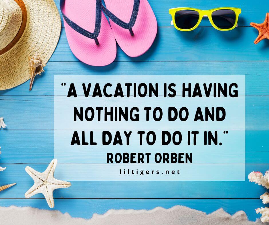Short Vacation Quotes
