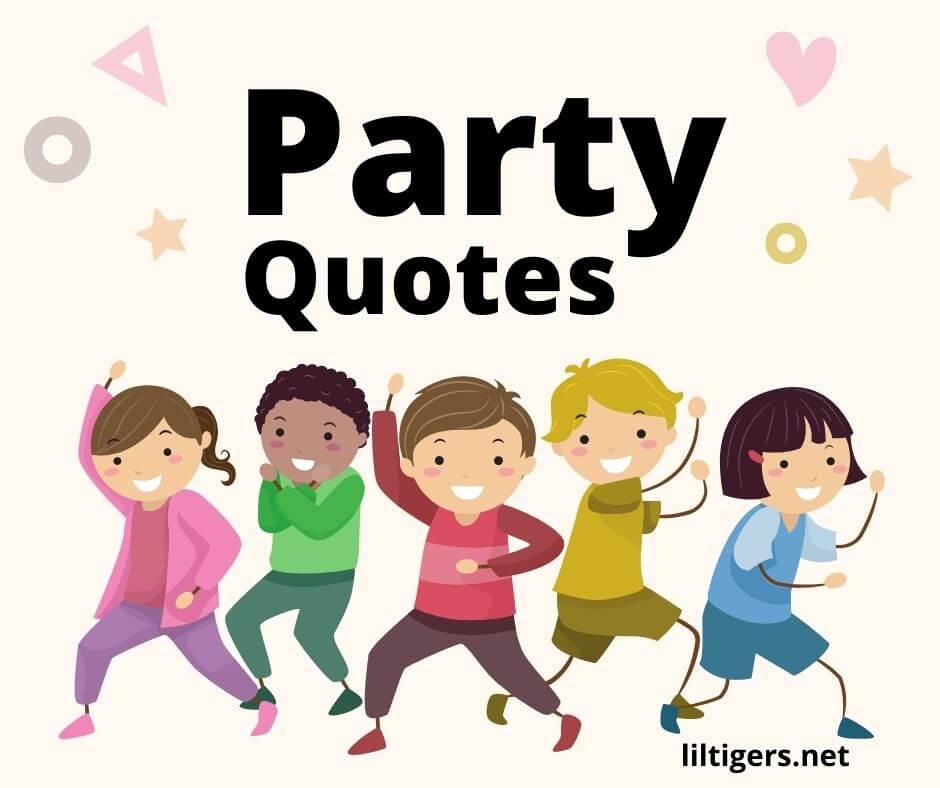 party quotes for kids