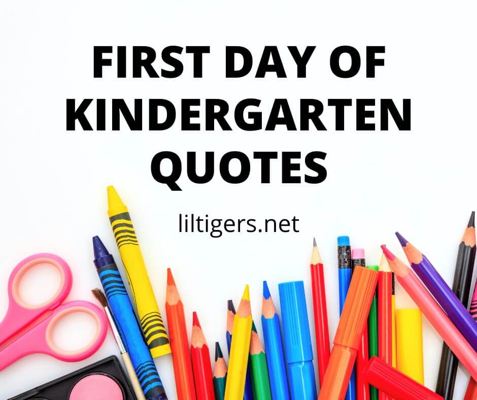 first day of kindergarten quotes