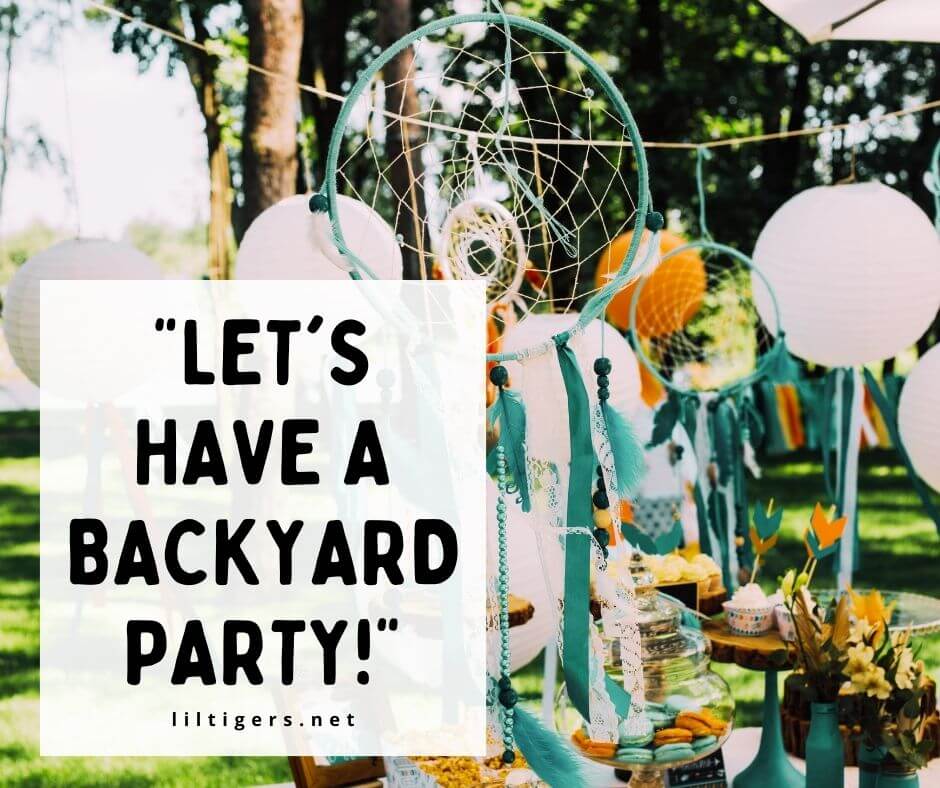 Backyard Party Quotes for Kids
