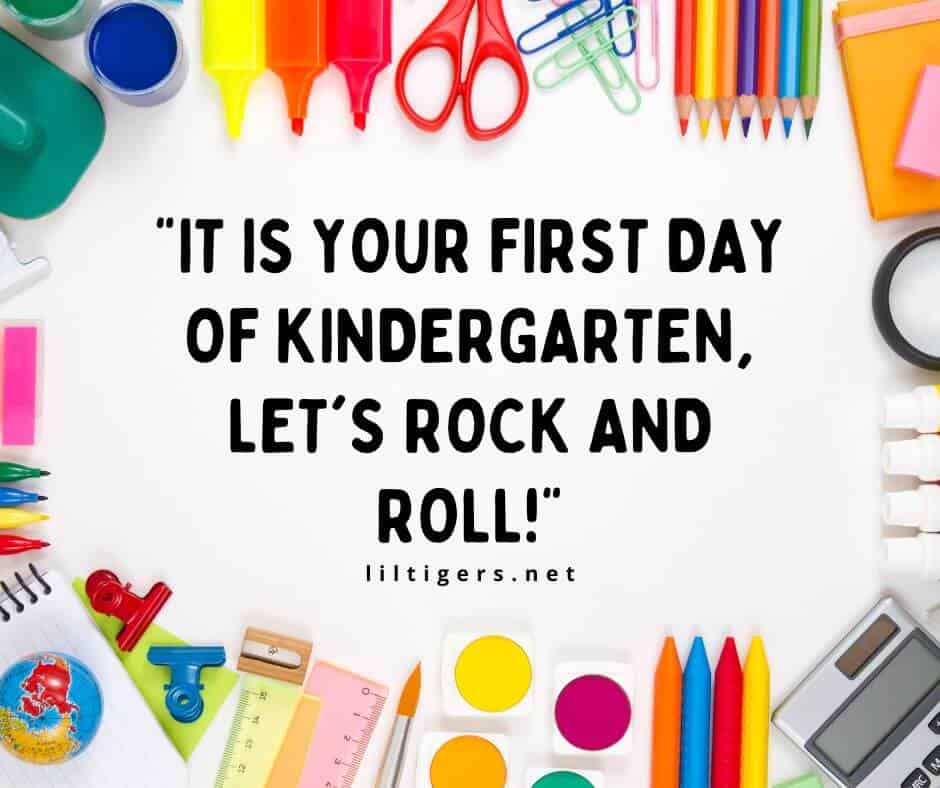 encouraging first day of Kindergarten quotes