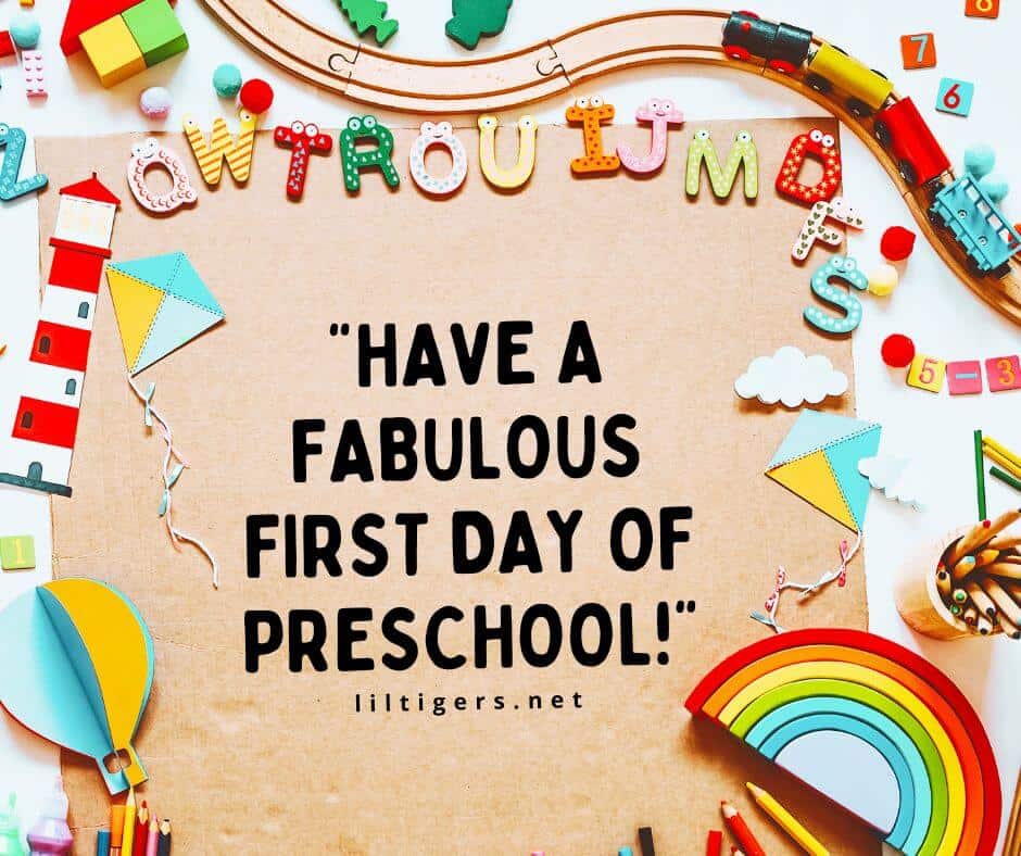 Encouraging First Day of Preschool Quotes