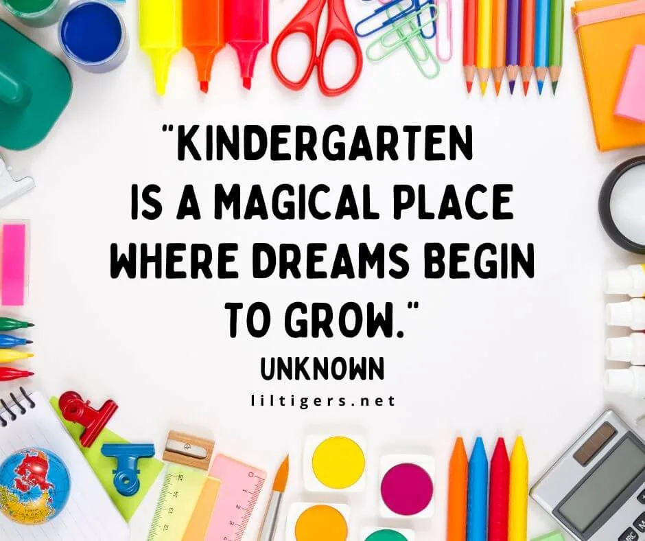 Short First Day of Kindergarten Quotes