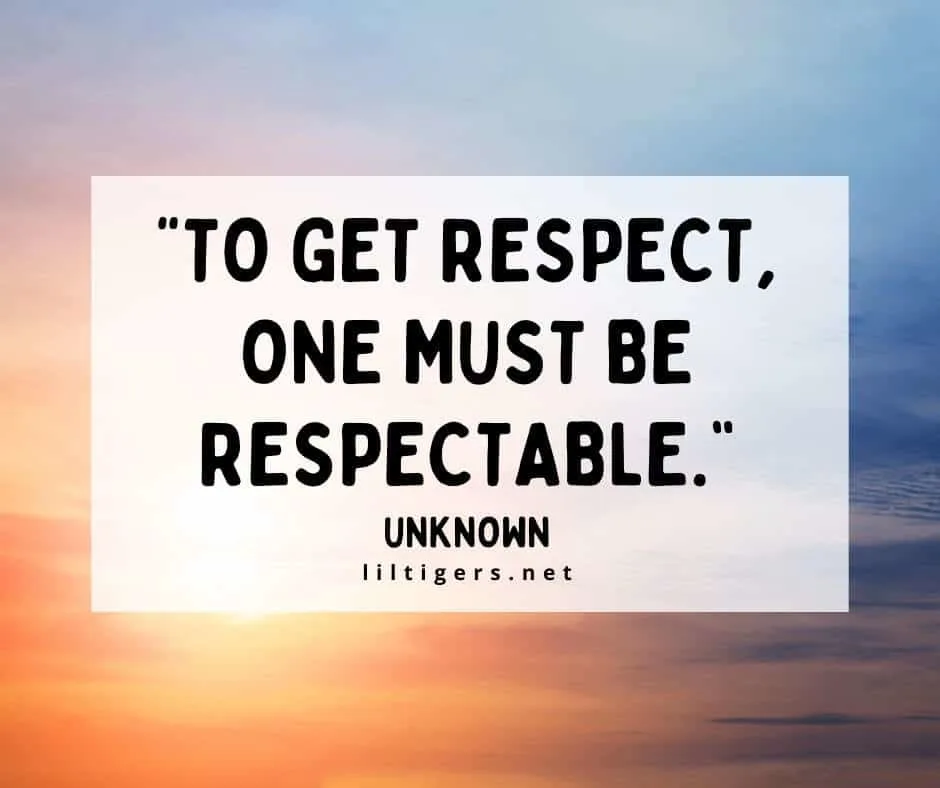 Respectfulness Quotes for Kids