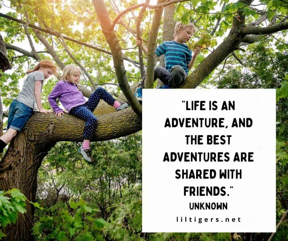 adventures sayings for kids