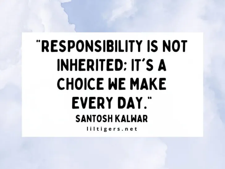 sayings about responsibilities for kids