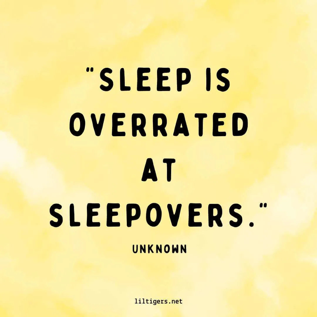 Funny Sleepover party Quotes